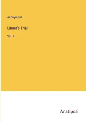 Linnet's Trial: Tomo II - Linnet's Trial: Vol. II