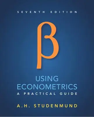 Uso de la econometría: A Practical Guide - Using Econometrics: A Practical Guide