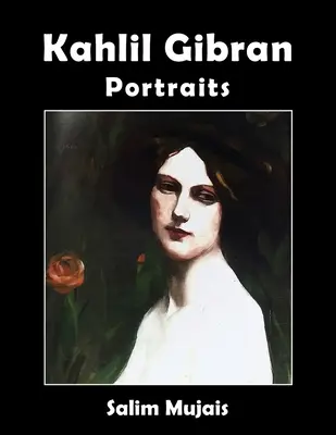 Kahlil Gibran - Retratos - Kahlil Gibran - Portraits