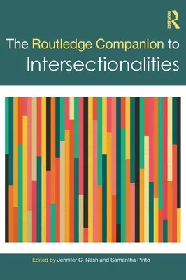 The Routledge Companion to Intersectionalities (El compañero Routledge de las interseccionalidades) - The Routledge Companion to Intersectionalities