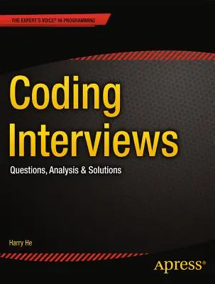 Entrevistas sobre codificación: Preguntas, análisis y soluciones - Coding Interviews: Questions, Analysis & Solutions