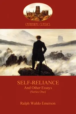 Autonomía y otros ensayos (Primera Serie) (Aziloth Books) - Self-Reliance, and Other Essays (Series One) (Aziloth Books)