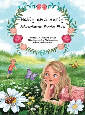 Aventuras de Hatty y Barty Mes Cinco - Hatty and Barty Adventures Month Five