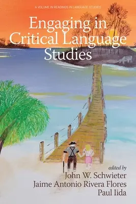 Compromiso con los estudios lingüísticos críticos - Engaging in Critical Language Studies