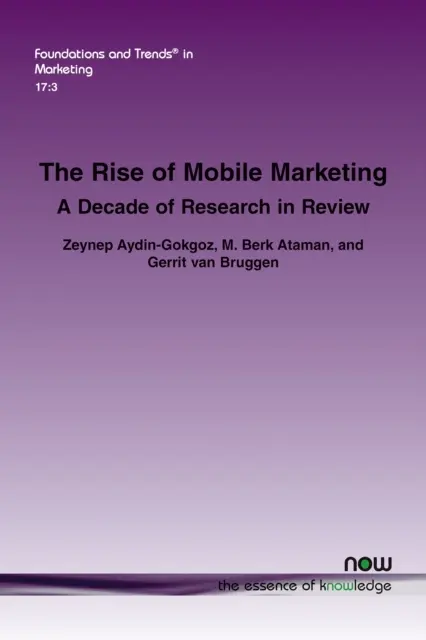 El auge del marketing móvil: Balance de una década de investigación - The Rise of Mobile Marketing: A Decade of Research in Review