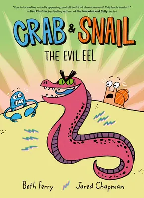 Cangrejo y Caracol La anguila malvada - Crab and Snail: The Evil Eel