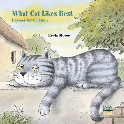 Lo que más le gusta al gato: Rimas para niños - What Cat Likes Best: Rhymes for Children