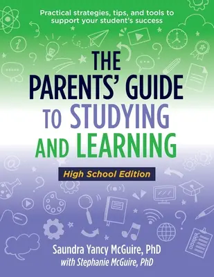 La guía de los padres para estudiar y aprender - The Parents' Guide to Studying and Learning