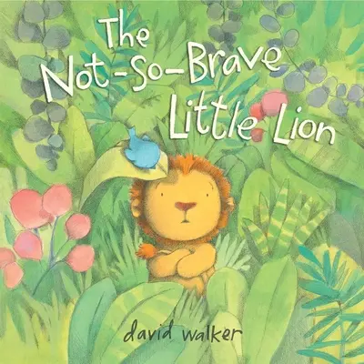 El leoncito no tan valiente - The Not-So-Brave Little Lion