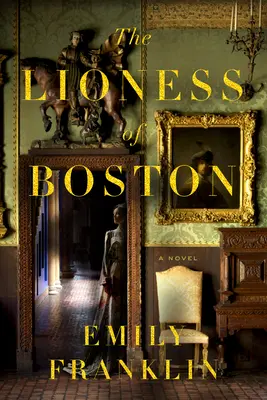 La Leona de Boston - The Lioness of Boston