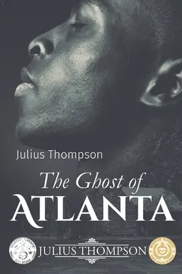 El fantasma de Atlanta - The Ghost of Atlanta