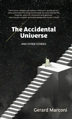 El universo accidental y otras historias - The Accidental Universe and Other Stories