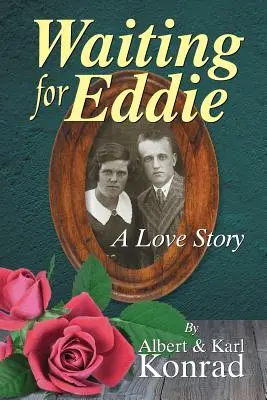 Esperando a Eddie: una historia de amor - Waiting for Eddie: A Love Story