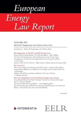 Informe sobre el Derecho europeo de la energía XIV: Volumen 14 - European Energy Law Report XIV: Volume 14