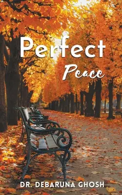 La paz perfecta - Perfect Peace