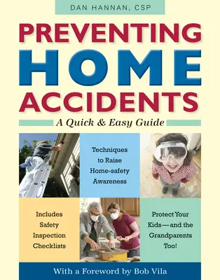 Prevención de accidentes domésticos: Guía rápida y sencilla - Preventing Home Accidents: A Quick and Easy Guide