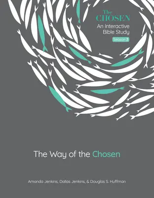 El camino de los elegidos: Volumen 3 - The Way of the Chosen: Volume 3