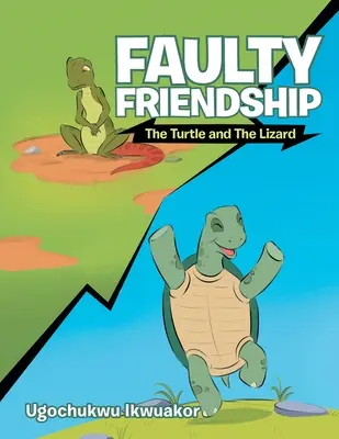 Amistad defectuosa: La tortuga y el lagarto - Faulty Friendship: The Turtle and the Lizard