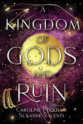 Un reino de dioses y ruinas - A Kingdom of Gods and Ruin