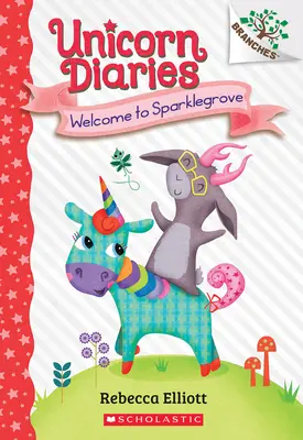 Bienvenido a Sparklegrove: Un libro de ramas (Diarios del Unicornio #8) - Welcome to Sparklegrove: A Branches Book (Unicorn Diaries #8)