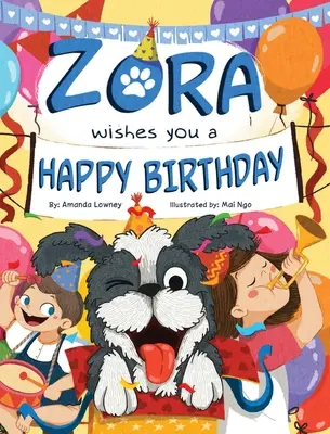 Zora te desea un feliz cumpleaños - Zora Wishes You a Happy Birthday