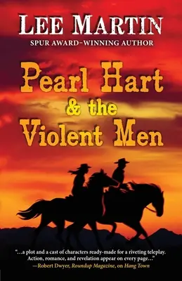 Pearl Hart y los hombres violentos - Pearl Hart & the Violent Men