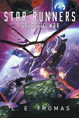 Corredores estelares: Guerra Galáctica - Star Runners: Galactic War