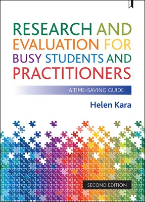 Investigación y evaluación para estudiantes y profesionales ocupados: Guía de supervivencia - Research and Evaluation for Busy Students and Practitioners: A Survival Guide