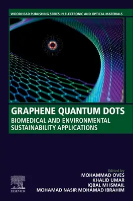 Puntos cuánticos de grafeno: aplicaciones biomédicas y de sostenibilidad medioambiental - Graphene Quantum Dots: Biomedical and Environmental Sustainability Applications