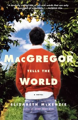 MacGregor se lo cuenta todo - MacGregor Tells the World