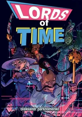 Señores del tiempo - Lords of time