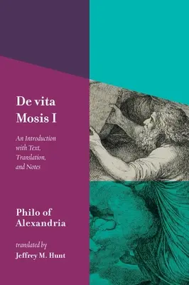 de Vita Mosis (Libro I): Una introducción con texto, traducción y notas - de Vita Mosis (Book I): An Introduction with Text, Translation, and Notes