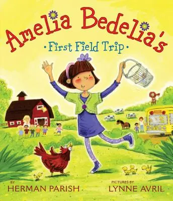 La primera excursión de Amelia Bedelia - Amelia Bedelia's First Field Trip