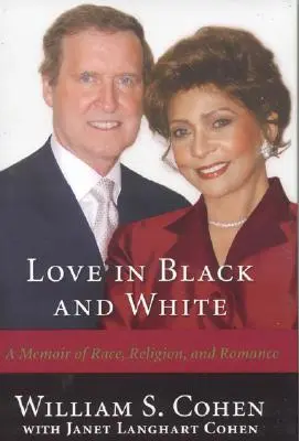 Amor en blanco y negro: A Memoir of Race, Religion, and Romance (Amor en blanco y negro: memorias sobre raza, religión y romance) - Love in Black and White: A Memoir of Race, Religion, and Romance