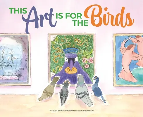 Este arte es para los pájaros - This Art Is for the Birds