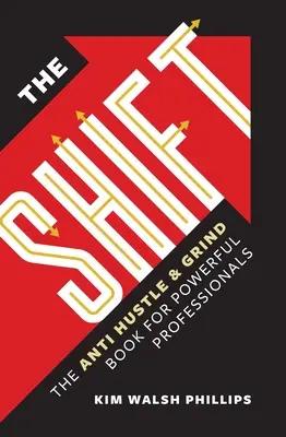 El cambio: Escala tu negocio y multiplica tu riqueza sin sacrificarte a ti mismo - The Shift: Scale Your Business and Multiply Your Wealth Without Sacrificing You