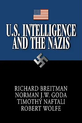 La inteligencia estadounidense y los nazis - U.S. Intelligence and the Nazis