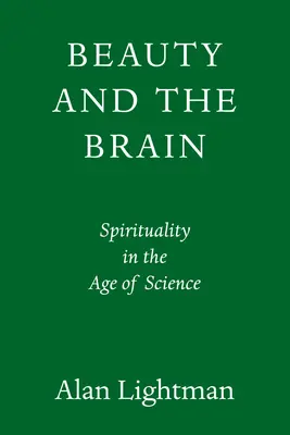 El cerebro trascendente: La espiritualidad en la era de la ciencia - The Transcendent Brain: Spirituality in the Age of Science