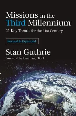 Misiones en el Tercer Milenio: 21 tendencias clave para el siglo XXI - Missions in the Third Millennium: 21 Key Trends for the 21st Century