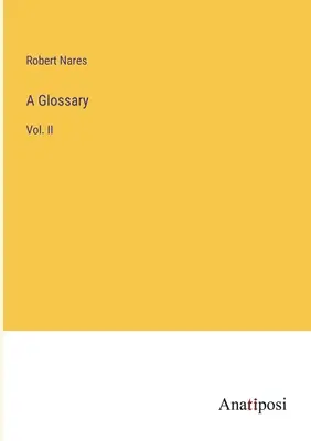 Glosario: Vol. II - A Glossary: Vol. II