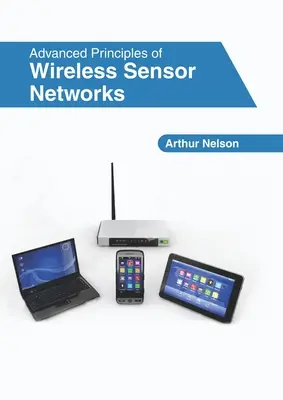 Principios avanzados de las redes inalámbricas de sensores - Advanced Principles of Wireless Sensor Networks