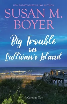 Grandes problemas en la isla de Sullivan: Un cuento de Carolina - Big Trouble on Sullivan's Island: A Carolina Tale