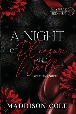 Una noche de placer e ira - A Night of Pleasure and Wrath