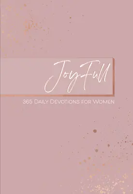 Alegre: 365 Devociones diarias para mujeres - Joyfull: 365 Daily Devotions for Women