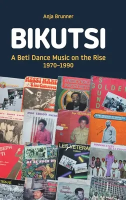 Bikutsi: A Beti Dance Music on the Rise, 1970-1990