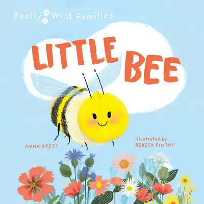 Abejita: Un día en la vida de una abejita - Little Bee: A Day in the Life of a Little Bee