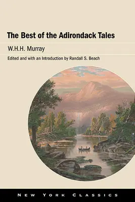 Lo mejor de los cuentos de Adirondack - The Best of the Adirondack Tales