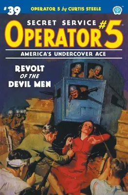 Operador 5 #39: La Revuelta de los Hombres Demonio - Operator 5 #39: Revolt of the Devil Men