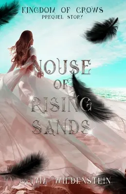 Casa de las Arenas Crecientes - House of Rising Sands