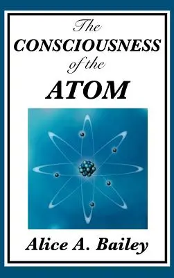 La conciencia del átomo - The Consciousness of the Atom